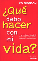 Qu debo hacer con mi vida?