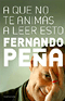 A que no te anim�s a leer esto