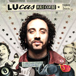 Lucas Masciano publica su nuevo disco, �Todo Bien�