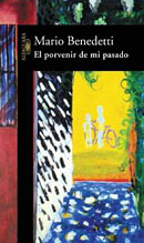 El porvenir de mi pasado