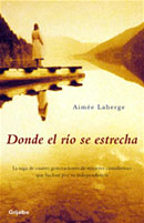 Donde el r�o se estrecha