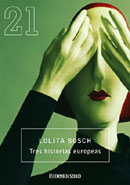 Tres historias europeas