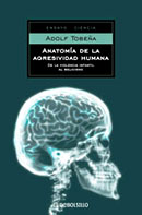 Anatom�a de la agresividad humana