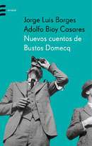 Nuevos cuentos de Bustos Domecq