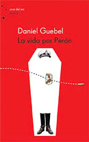 La vida por Per�n
