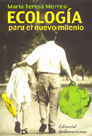 Ecolog�a para el nuevo milenio