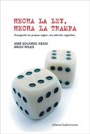Hecha la ley, hecha la trampa