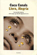 Llora, Alegr�a