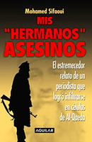 Mis "hermanos" asesinos
