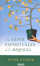 Las leyes espirituales de la riqueza