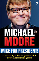 Mike for president!