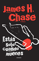 Est�s solo cuando mueres