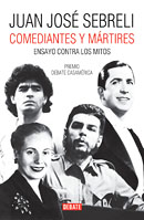 Comediantes y m�rtires