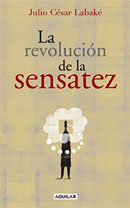 La revoluci�n de la sensatez