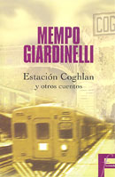 Estaci�n Coghlan y otros cuentos