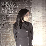 Dolores O'Riordan publica su primer disco en solitario, �Are You Listening?�