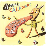 �La Lengua Popular�, lo nuevo de Andr�s Calamaro