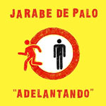 �Adelantando� sexto �lbum de Jarabe de Palo