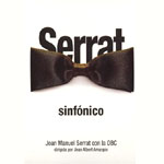 �Serrat Sinf�nico�: disco recopilatorio con la Orquesta Sinf�nica de Barcelona