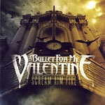 Bullet For My Valentine vuelve a la carga con �Scream Aim Fire�